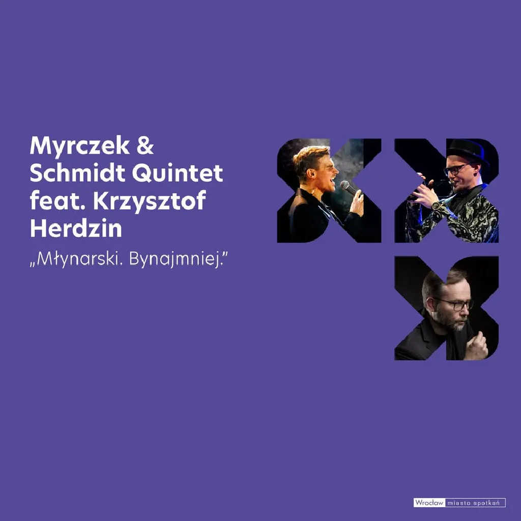 Myrczek & Schmidt Quintet feat. Krzysztof Herdzin – koncert