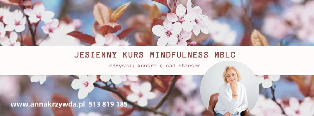 Kurs mindfulness MBLC – edycja jesienna