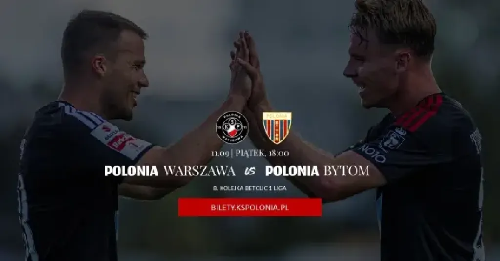 Polonia Warszawa – Polonia Bytom – mecz ligowy