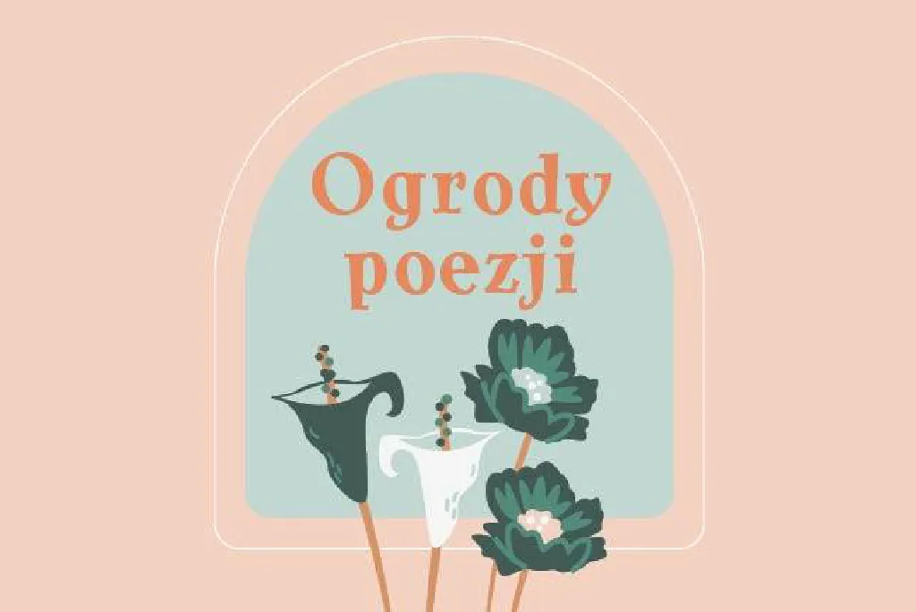 Ogród poezji – prezentacja twórczości