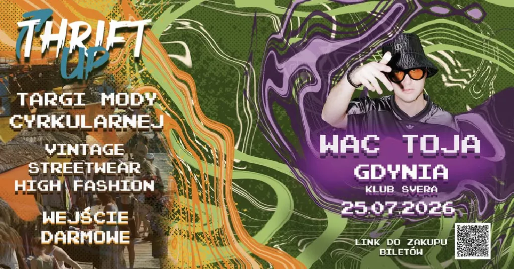 Thrift Up x Svera – Targi mody i koncert Wac Toja