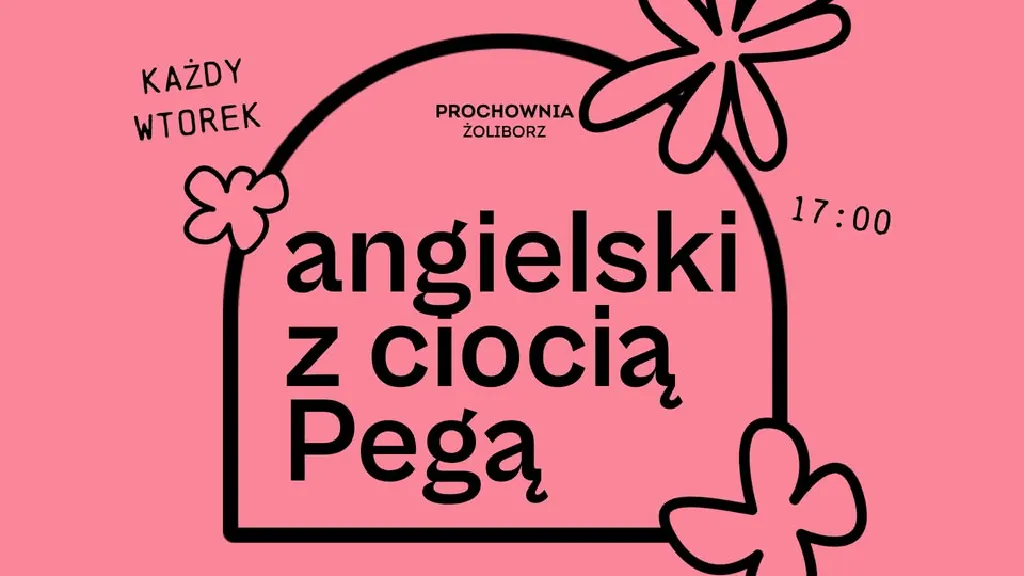 Angielski z Ciocią Pegą w Prochowni Żoliborz