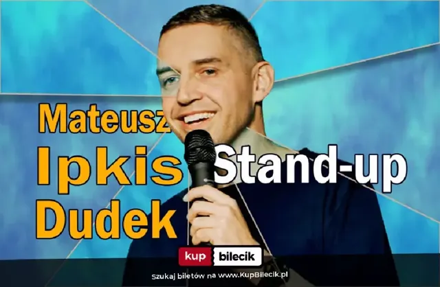 Trąci Myszką – stand-up Mateusza Ipkis Dudka