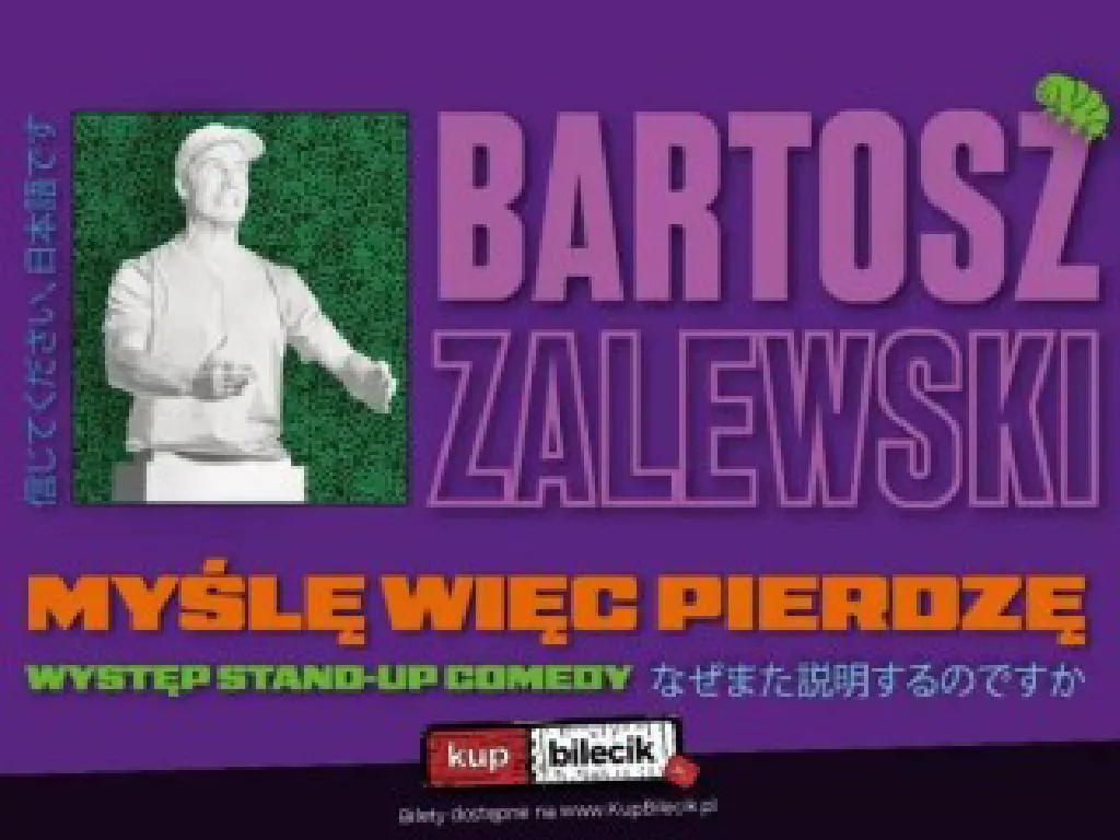 Bartosz Zalewski – stand-up