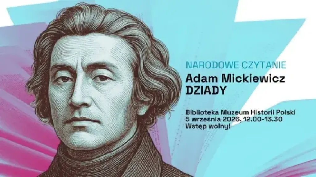 Narodowe Czytanie – Dziady Adama Mickiewicza