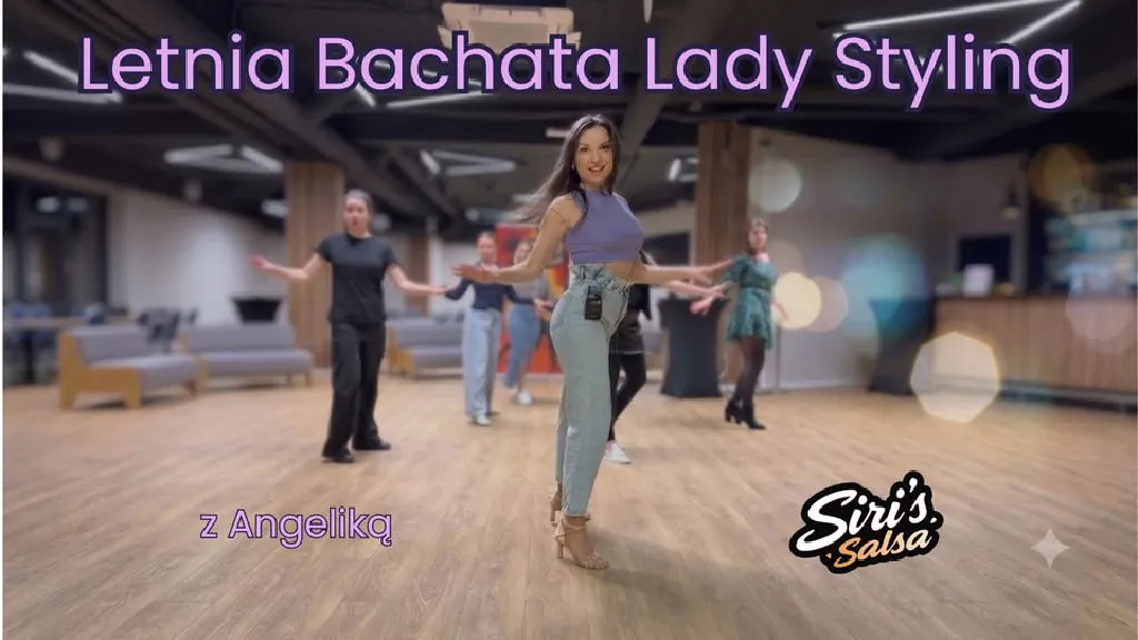 Bachata Lady Styling – zajęcia z Angeliką Kłos