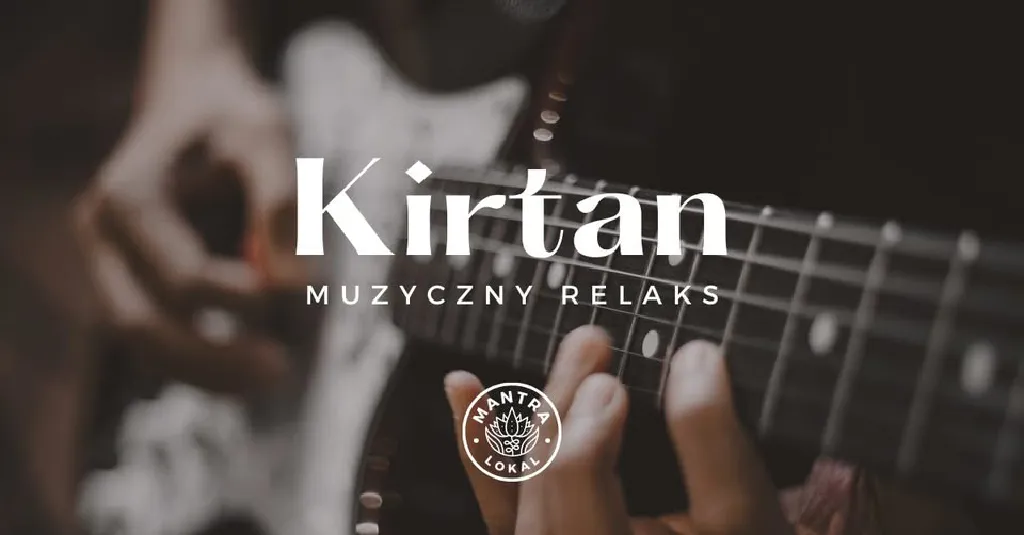 Kirtan – muzyczny relaks w Poznaniu