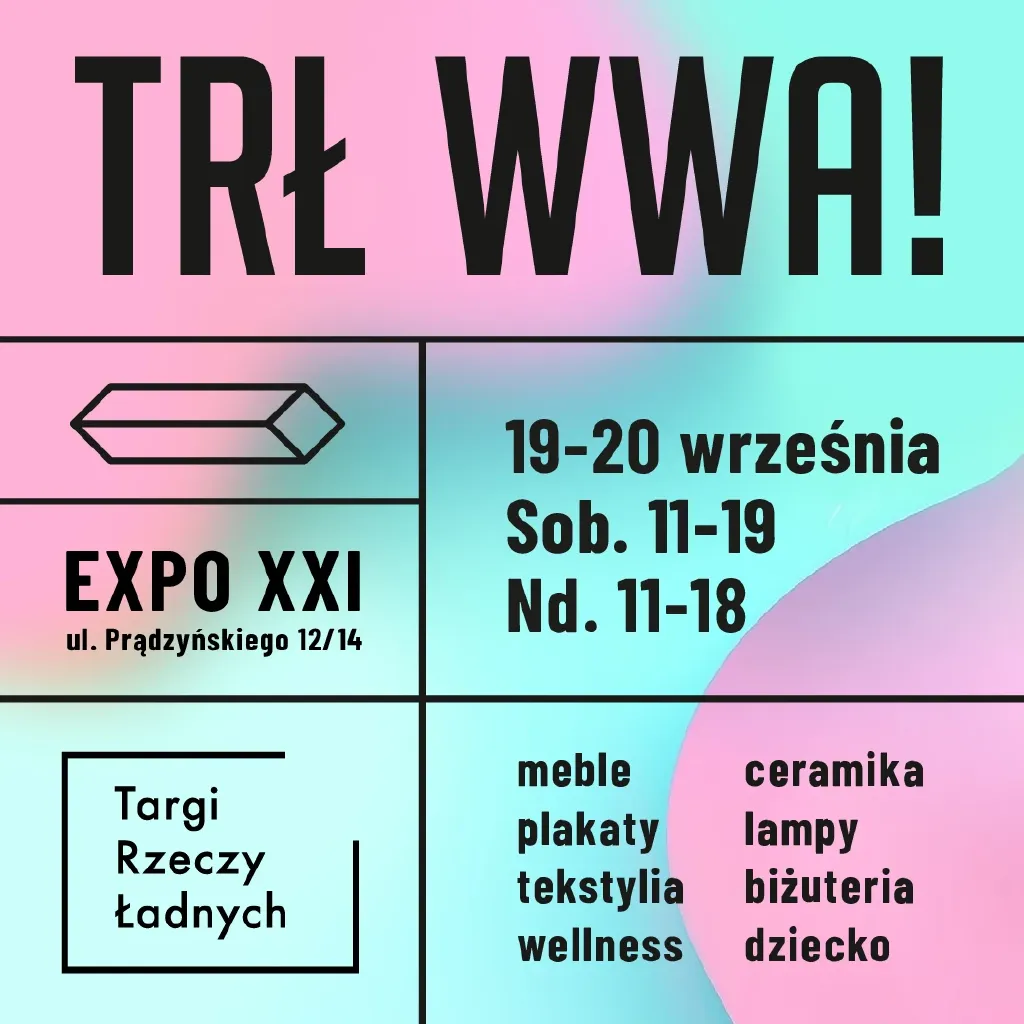 TRŁ WWA! – Targi Rzeczy Ładnych