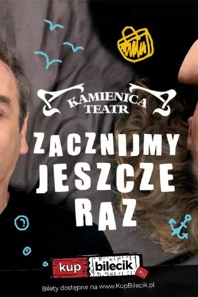 Zacznijmy jeszcze raz – spektakl komediowy