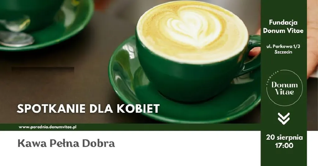 Kawa Pełna Dobra – spotkanie dla kobiet
