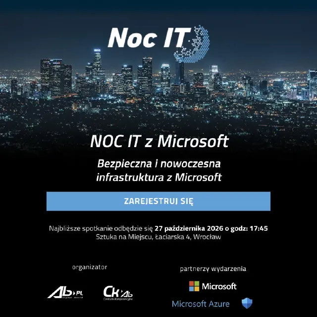 28. Noc IT – bezpieczna infrastruktura z Microsoftem