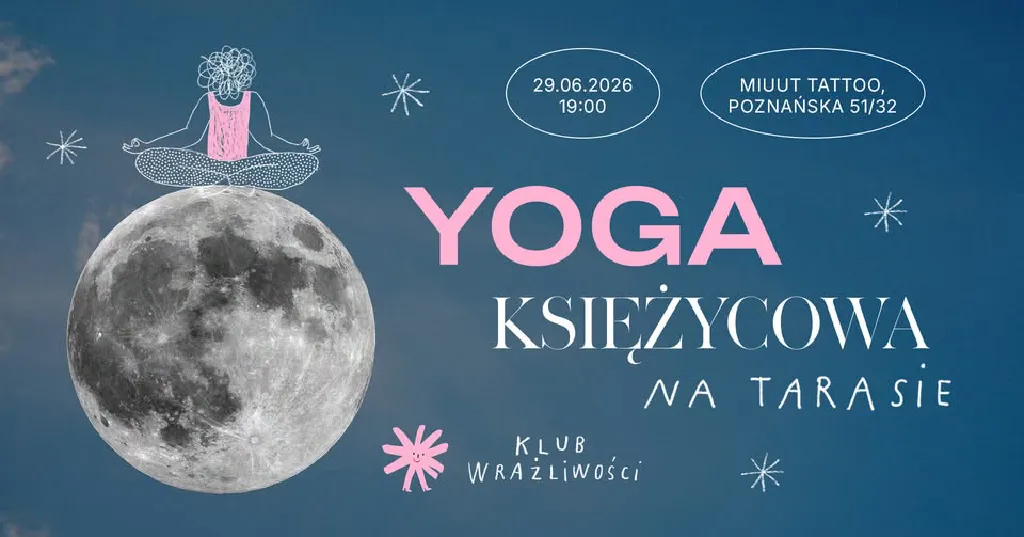Joga Księżycowa na tarasie Miuut Tattoo