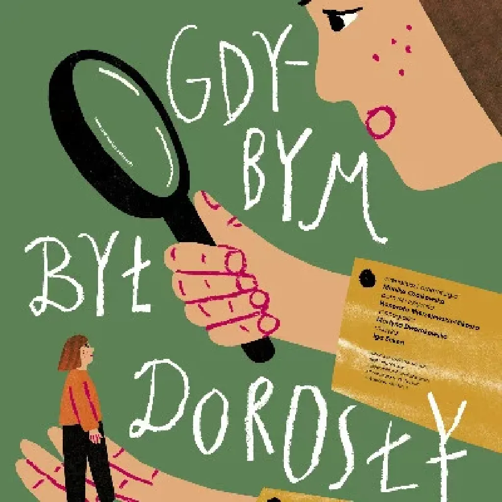 Gdybym był dorosły – spektakl