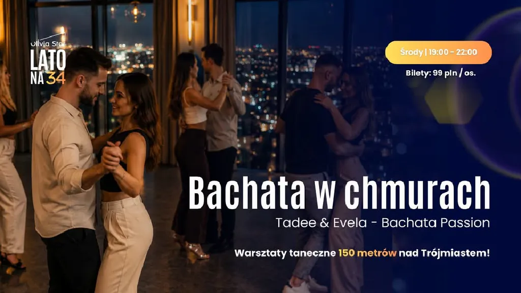 Bachata na 34. piętrze Olivia Star