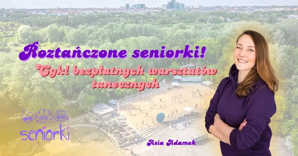 Roztańczone seniorki – bezpłatne warsztaty taneczne 60+