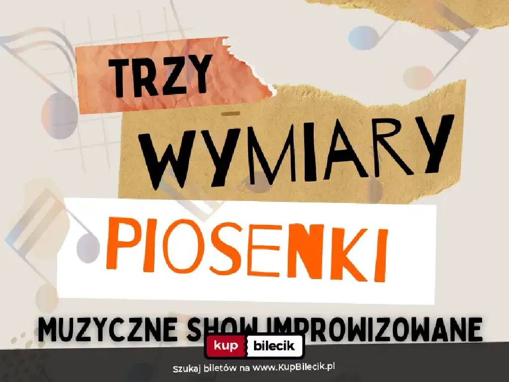 Trzy Wymiary Piosenki – improwizowane show muzyczne