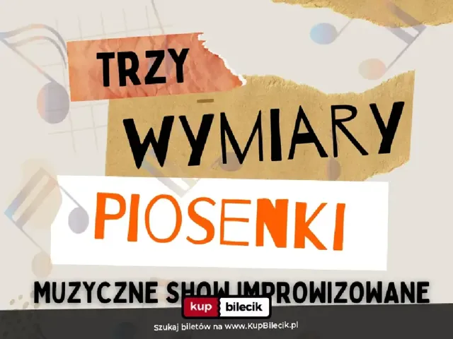 Trzy Wymiary Piosenki – improwizowane show muzyczne