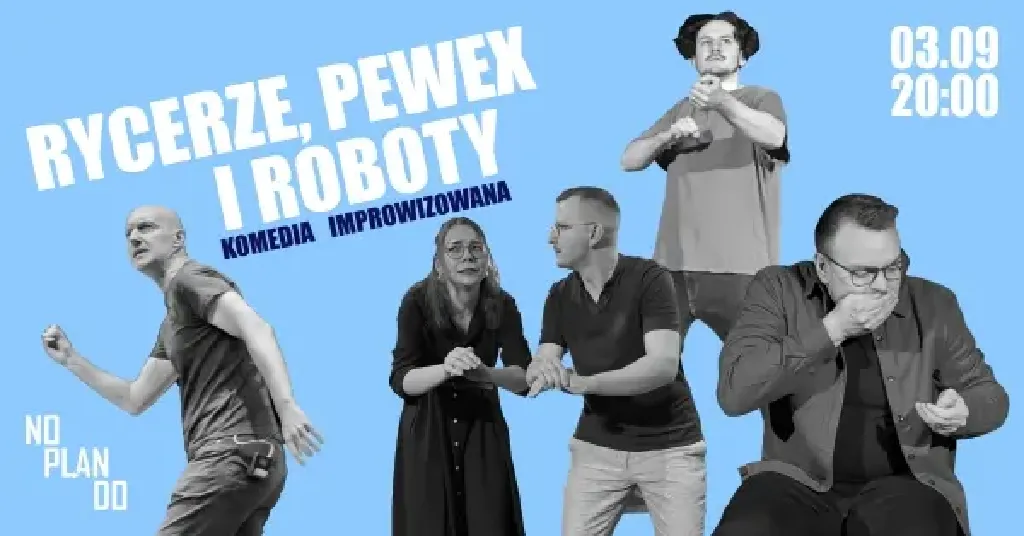 Rycerze, Pewex i roboty – komedia improwizowana