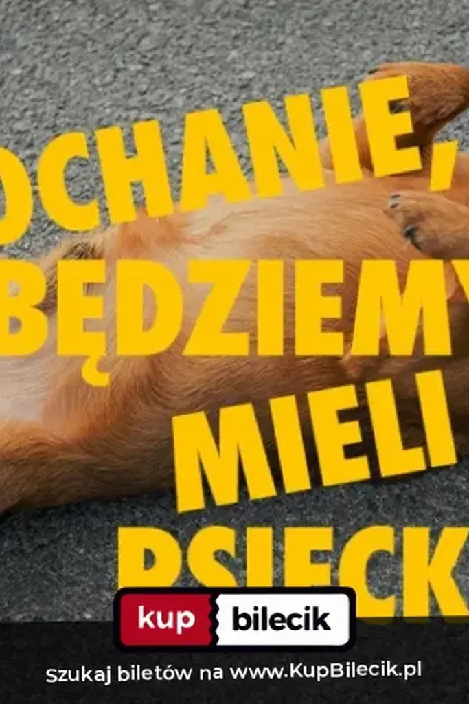 Kochanie, będziemy mieli psiecko – spektakl impro