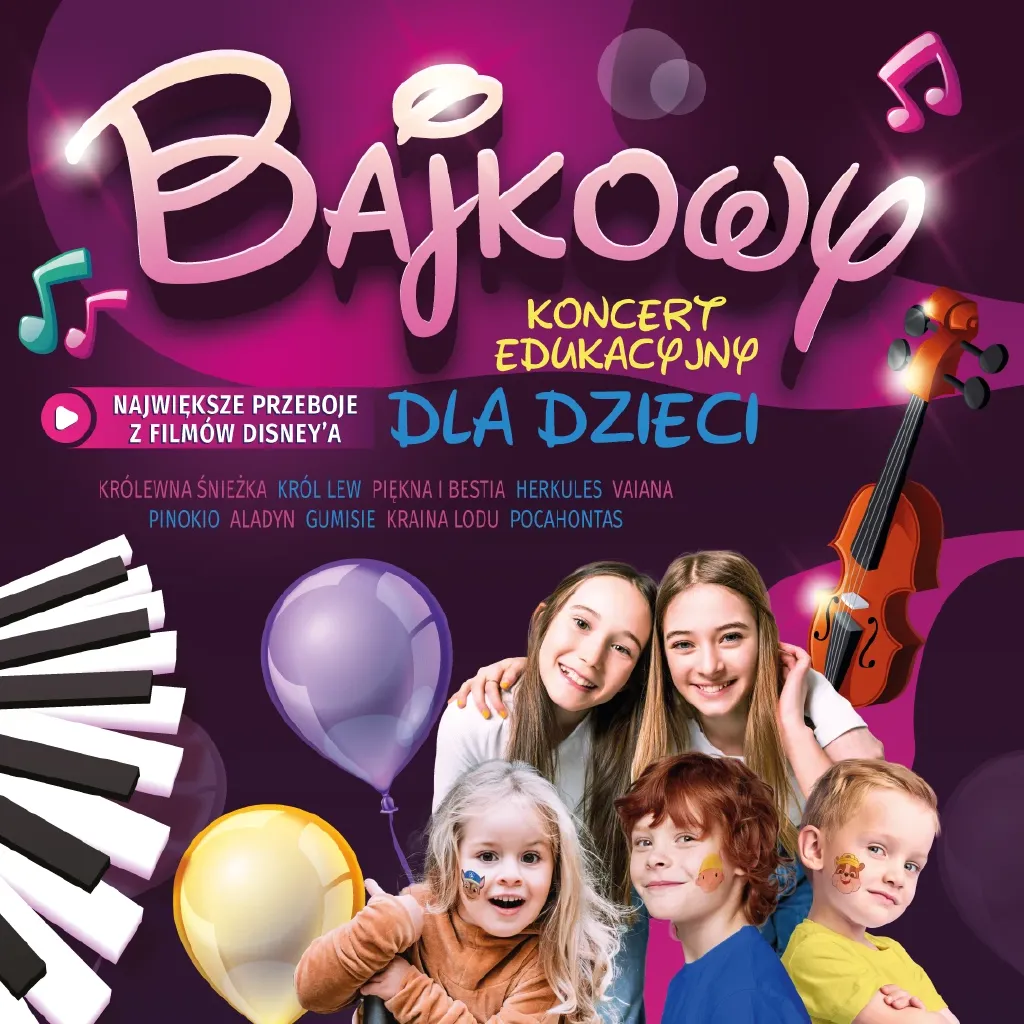Bajkowy Koncert – muzyczna podróż dla dzieci