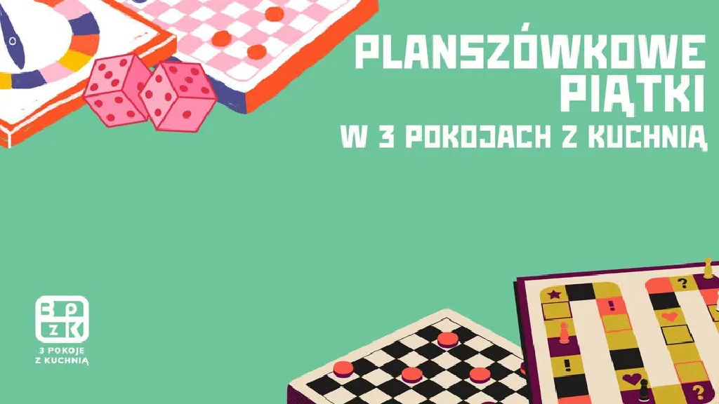 Planszówkowe Piątki w 3 pokojach z kuchnią