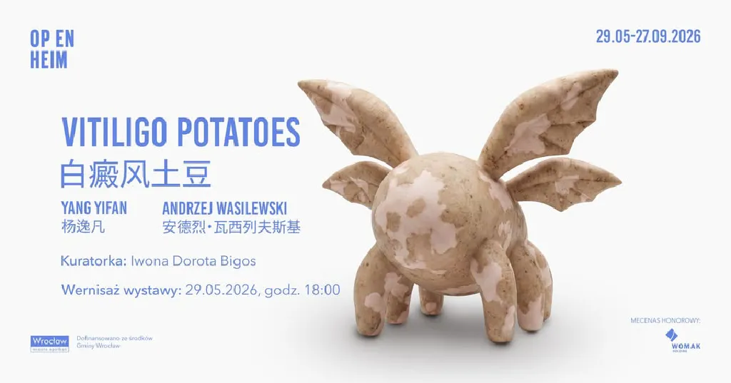 Wystawa: Vitiligo potatoes – Yang Yifan i Andrzej Wasilewski