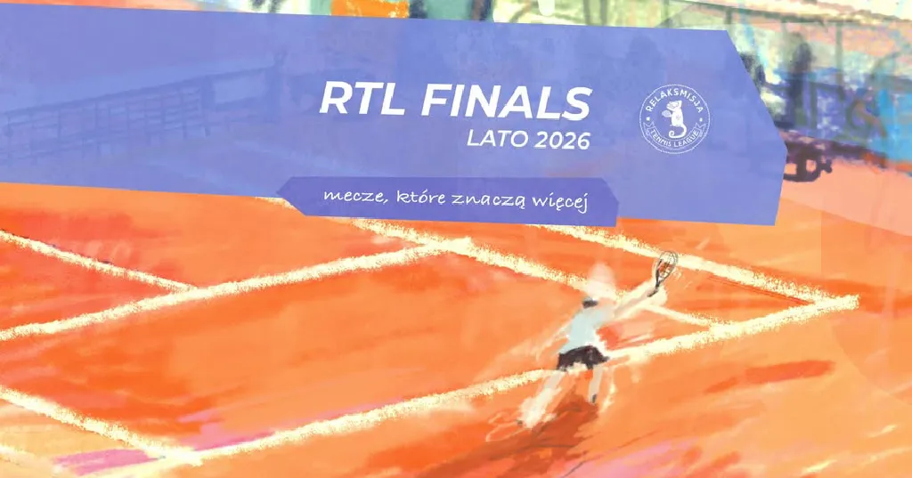 RTL FINALS LATO 2026 – pierwszy weekend