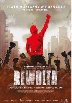 Rewolta – spektakl muzyczny (dodatkowy termin)
