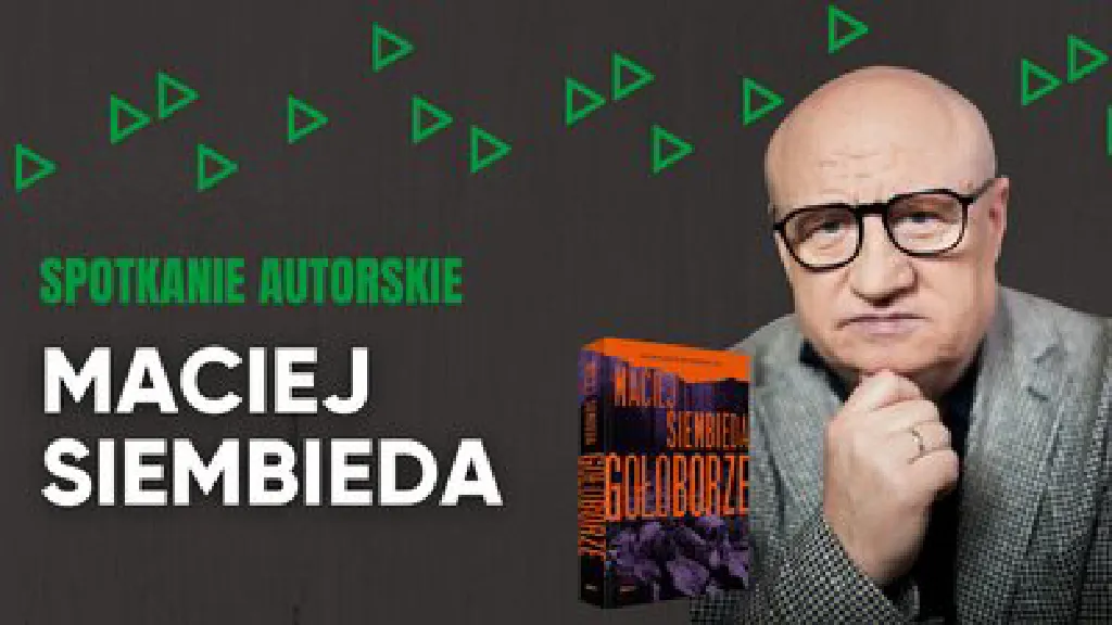 Maciej Siembieda – spotkanie autorskie