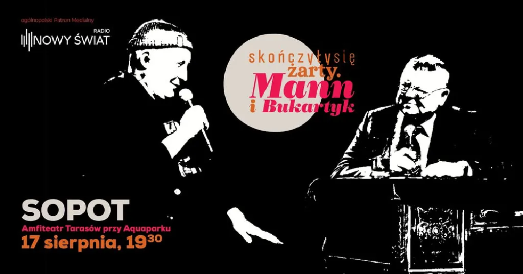 Skończyły się żarty. Mann i Bukartyk w Sopocie