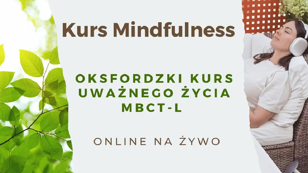 Kurs Mindfulness MBCT-L online na żywo