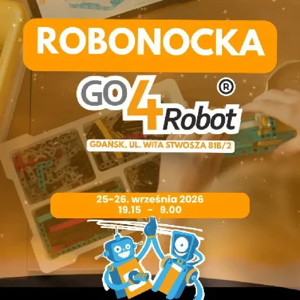 RoboNocka GO4Robot – nocowanka z robotami