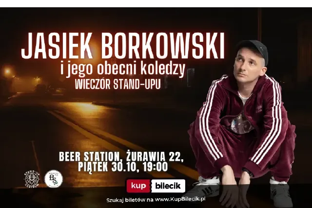 Wieczór stand-up – Jasiek Borkowski i jego koledzy