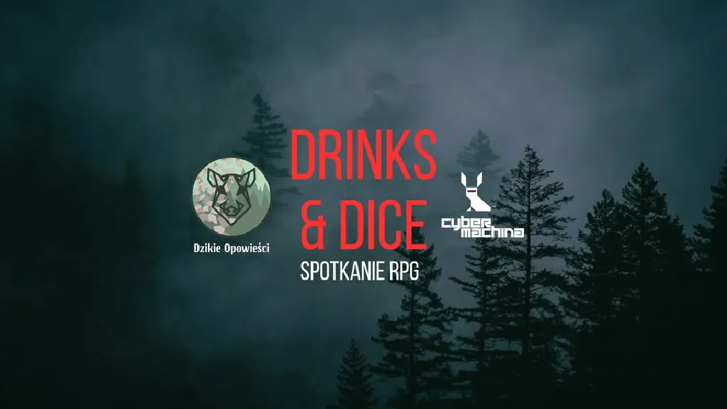 Drinks & Dice – Edycja 15