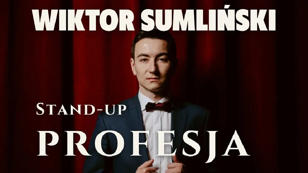 Wiktor Sumliński – stand-up „Profesja”