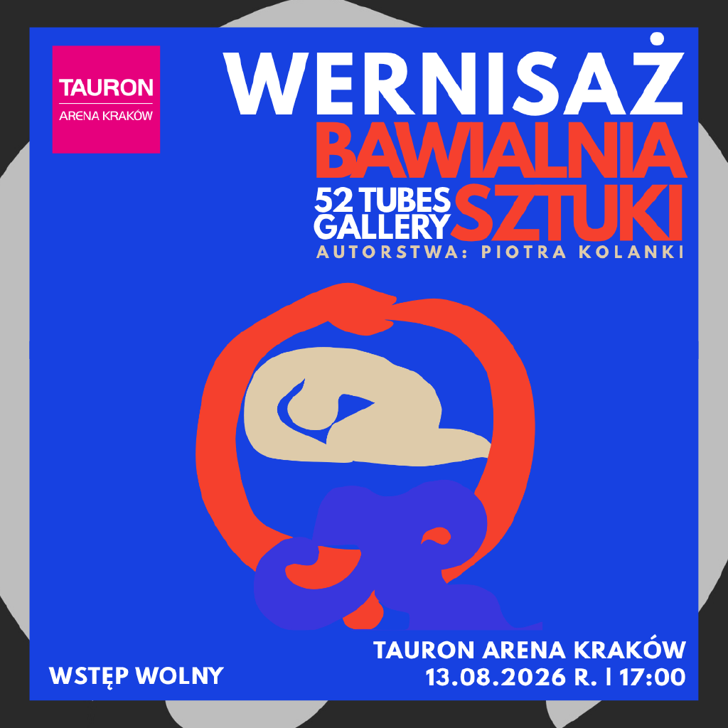 Wernisaż Bawialni Sztuki – 52 Tubes Gallery