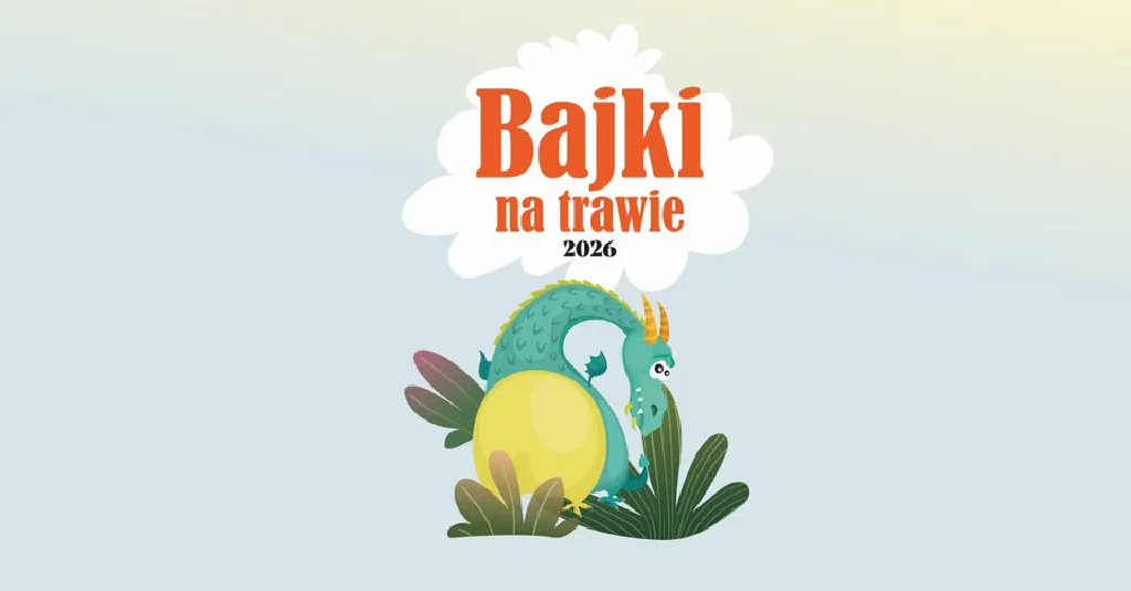 Bajki na Trawie 2026