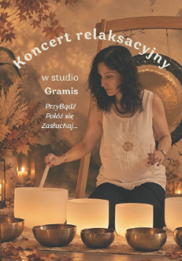 Misy i gongi – koncert relaksacyjny w Studio Gramis