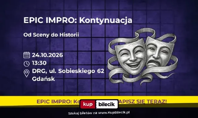 EPIC IMPRO: Kontynuacja – warsztaty od sceny do historii