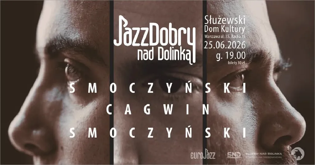Jazz Dobry nad Dolinką: Smoczyński / Cagwin / Smoczyński