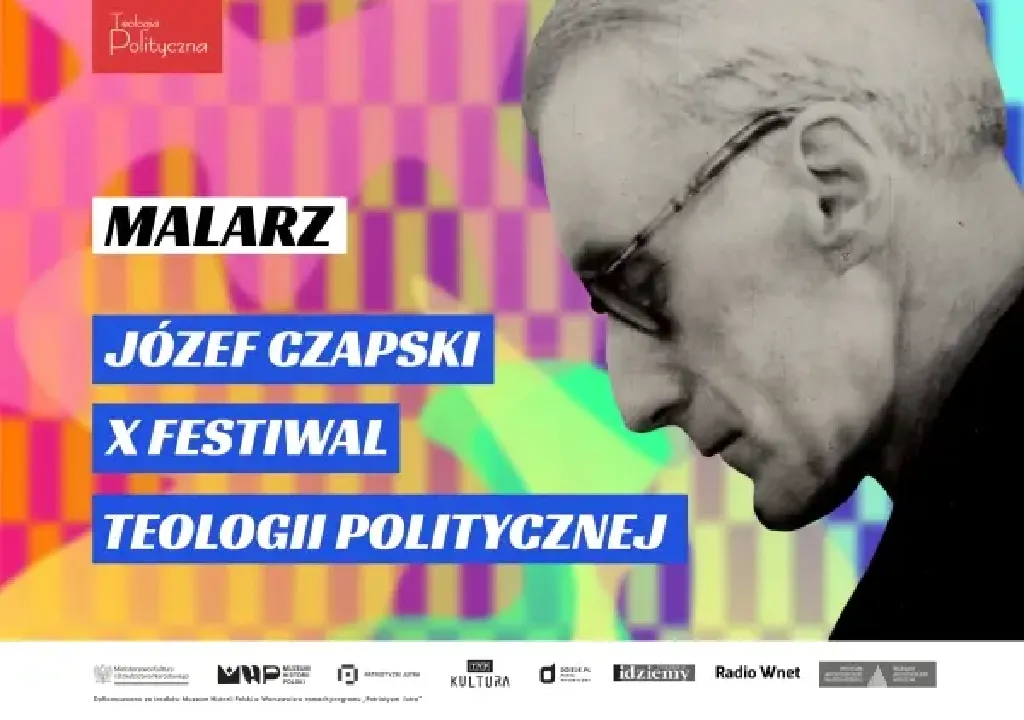 Józef Czapski: Malarz – inauguracja 10. Festiwalu Teologii Politycznej