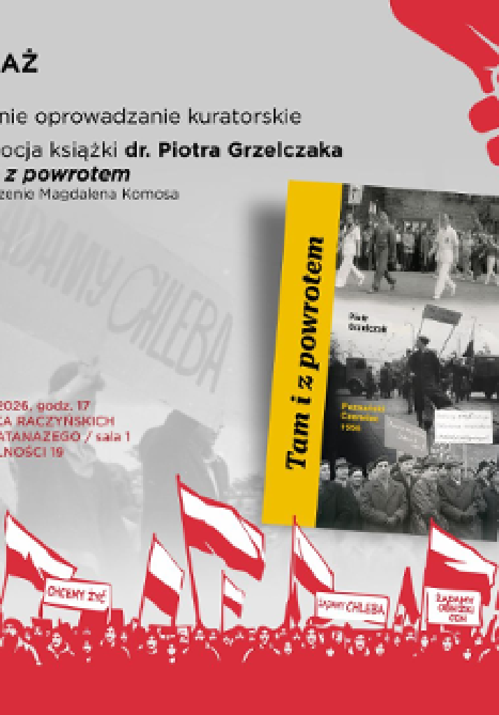 Finisaż wystawy Zerwać czerwony sztandar i promocja książki