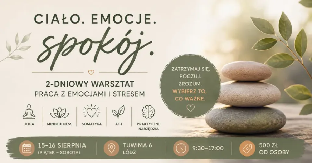 Ciało. Emocje. Spokój – warsztat pracy z emocjami i stresem