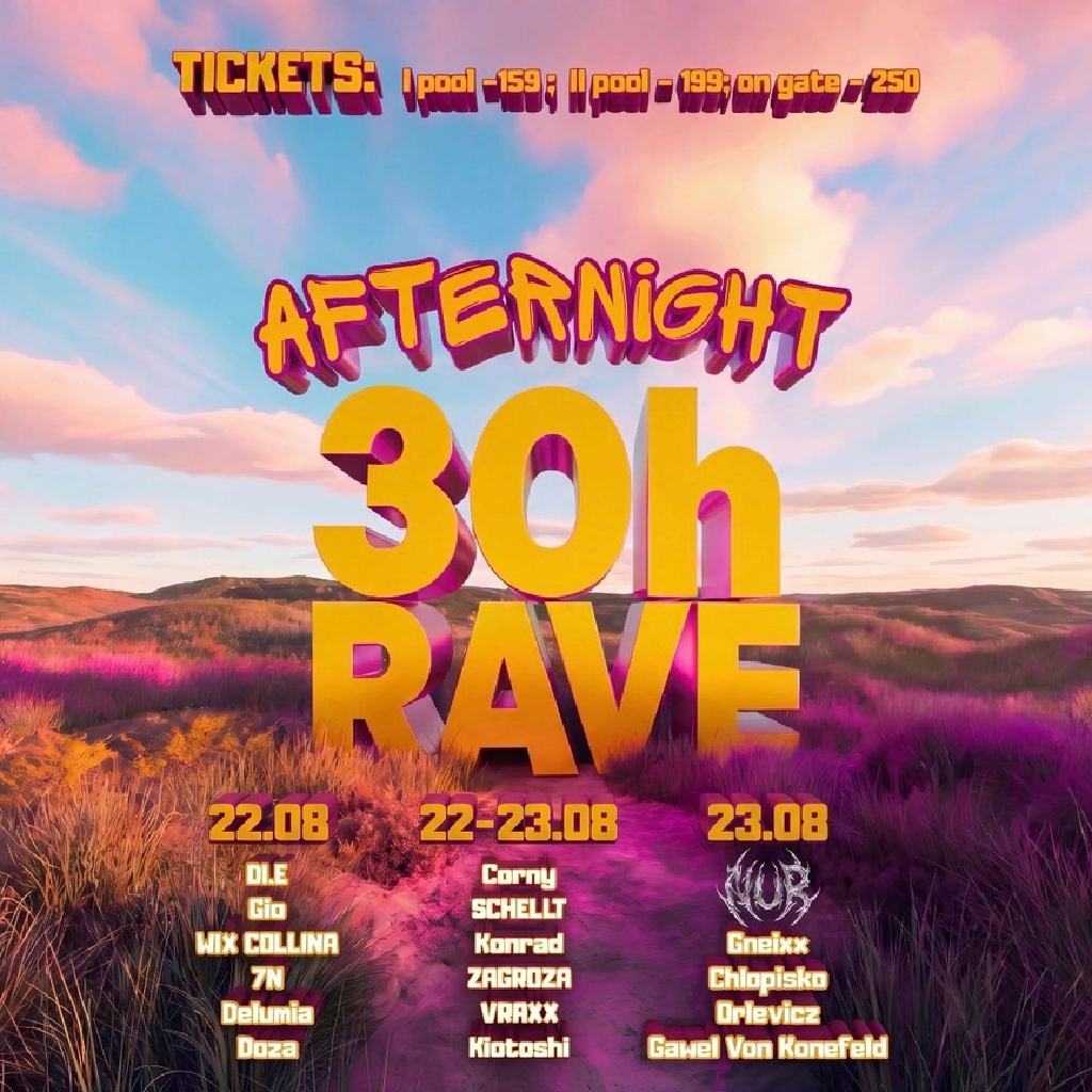 Afternight 30h Rave – Stacja Międzyrzecka