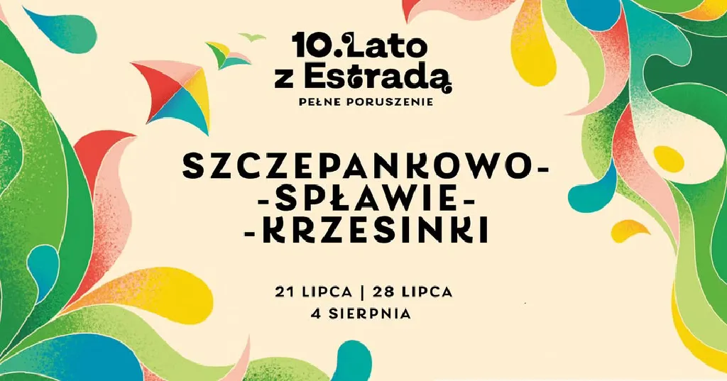 Lato z Estradą – jubileuszowa edycja na Szczepankowie-Spławiu-Krzesinkach