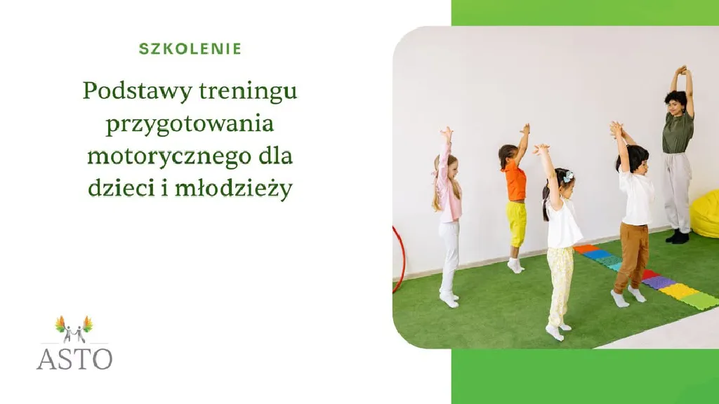 Podstawy treningu przygotowania motorycznego dzieci i młodzieży – szkolenie