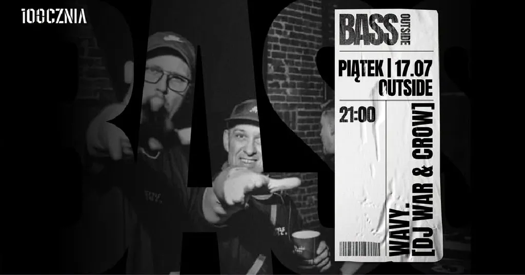 BASS OUTSIDE ft. WAVY – impreza w 100czni