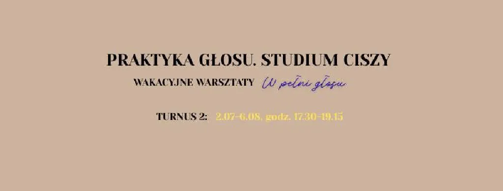 Praktyka głosu. Studium ciszy – warsztaty wokalne