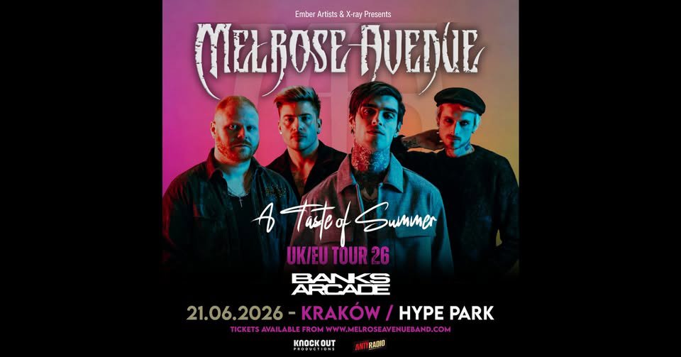 Melrose Avenue i Banks Arcade w energetycznym metalcore