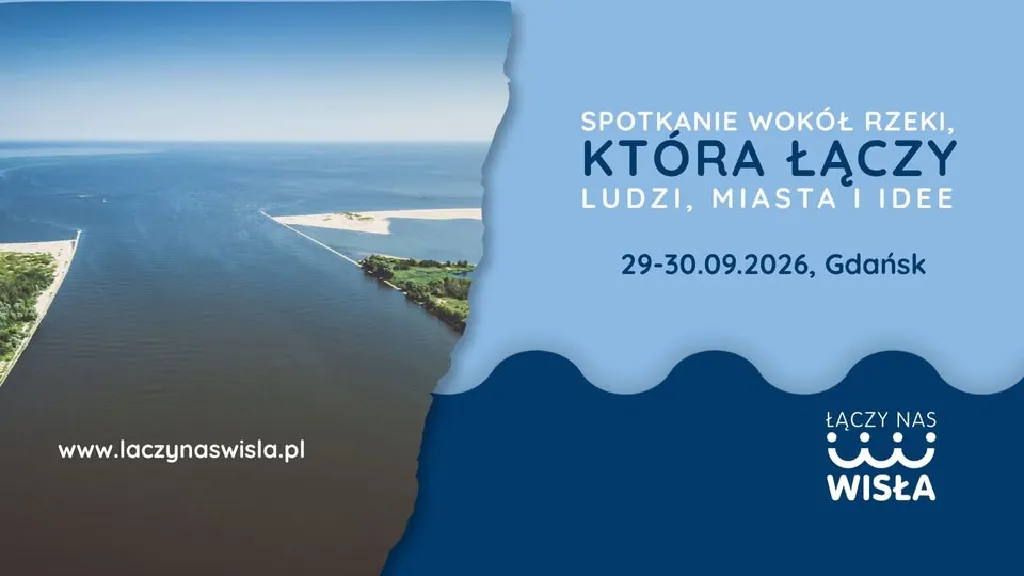 Konferencja Łączy nas Wisła 2026